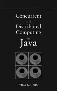 Concurrent and Distributed Computing in Java by Vijay K. Garg [Repost] 