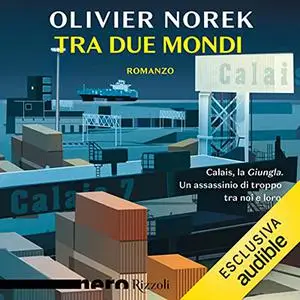 «Tra due mondi» by Oliver Norek