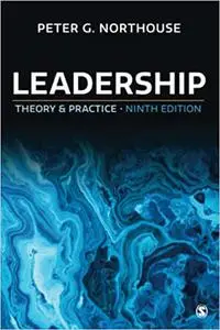 Leadership: Theory and Practice