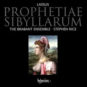 Stephen Rice, The Brabant Ensemble - Orlande de Lassus: Prophetiae Sibyllarum (2011)
