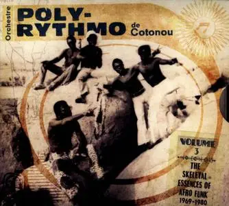 Orchestre Poly-Rythmo de Cotonou - The Skeletal Essences of Afro Funk 1969-1980 (2013) {Analog Africa AACD073}