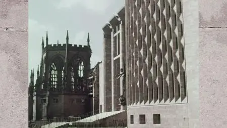 BBC - Coventry Cathedral: Building for a New Britain (2021)