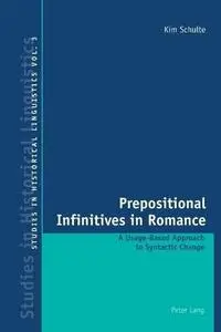 Prepositional infinitives in Romance : a usage-based approach to syntactic change