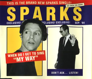 Sparks - When Do I Get To Sing My Way (1994)