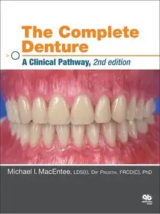 The Complete Denture: A Clinical Pathway, 2E