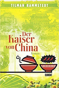 Der Kaiser von China - Tilman Rammstedt