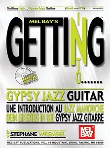 Mel Bay's Getting Into Gypsy Jazz Guitar