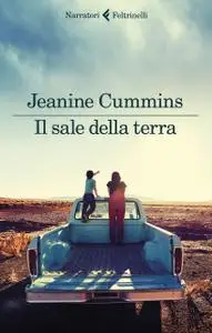 Jeanine Cummins - Il sale della terra