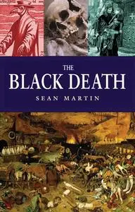 «The Black Death» by Sean Martin