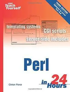 Sams Teach Yourself Perl in 24 Hours (3rd Edition)