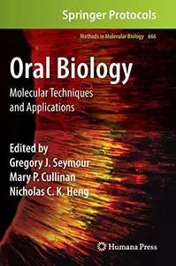 Oral Biology: Molecular Techniques and Applications