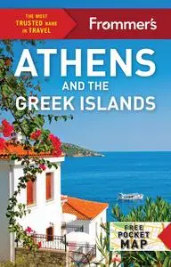 Frommer's Athens and the Greek Islands (Complete Guide), 2nd Edition