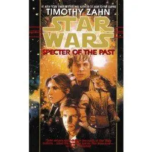 Star Wars: Specter of the Past: The Hand of Thrawn, Book 1 by Timothy Zahn