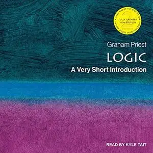 Logic: A Very Short Introduction, 2nd Edition [Audiobook]