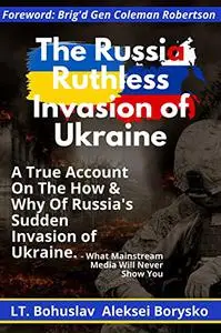 Ukraine & Russia – The Senseless War Of Territory
