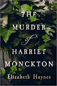 The Murder of Harriet Monckton