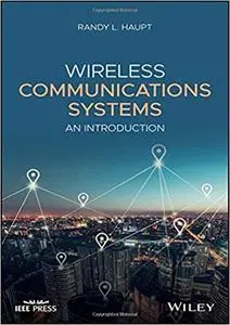 Wireless Communications Systems: An Introduction