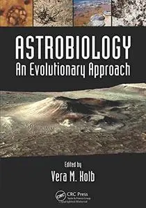 Astrobiology: An Evolutionary Approach