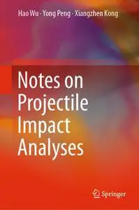 Notes on Projectile Impact Analyses (Repost)