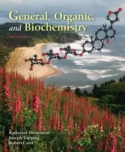 General, Organic and Biochemistry, 6th Edition (repost)