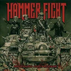 Hammer Fight - Profound And Profane (2016)