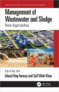 Management of Wastewater and Sludge: New Approaches