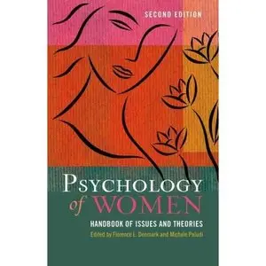 Psychology of Women: A Handbook of Issues and Theories, 2 edition