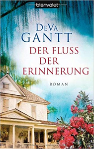 Der Fluss der Erinnerung - DeVa Gantt
