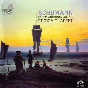 Eroica Quartet - Robert Schumann: String Quartets Op. 41 (2000)