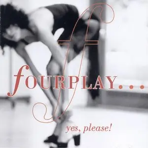 Fourplay - Yes, Please! (2000) {Warner}