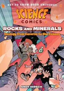 Science Comics - Rocks and Minerals - Geology from Caverns to the Cosmos (2020) (digital) (Hourman-DCP