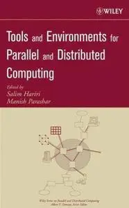 Tools and Environments for Parallel and Distributed Computing 