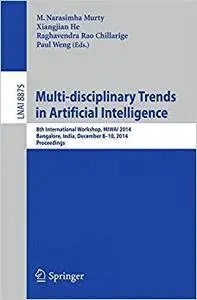 Multi-disciplinary Trends in Artificial Intelligence  [Repost]