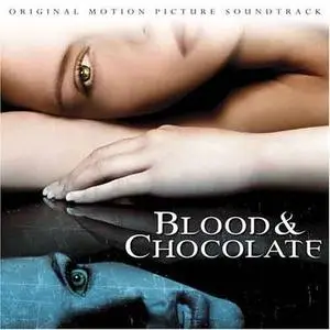 Blood And Chocolate Soundtrack (2007)