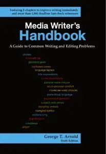 Media Writer's Handbook: A Guide to Common Writing and Editing Problems, 6th Edition