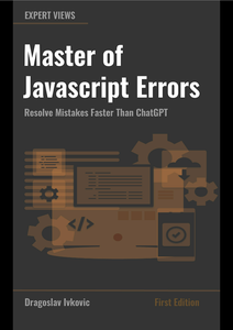 Master of JavaScript Errors: Resolve Mistakes Faster Than ChatGPT