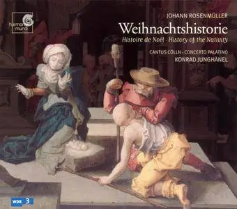 Cantus Colln, Konrad Junghanel - Rosenmüller: Weihnachtshistorie (2004)