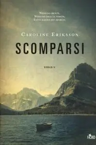 Caroline Eriksson - Scomparsi (Repost)
