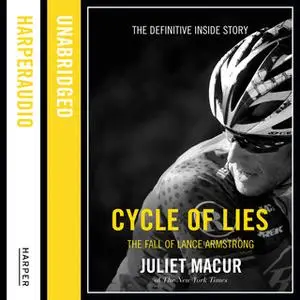 «Cycle of Lies» by Juliet Macur