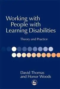 Working With People With Learning Disabilities: Theory and Practice