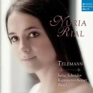 Nuria Rial, Kammerorchester Basel - Telemann: Italian Opera Arias (2011)
