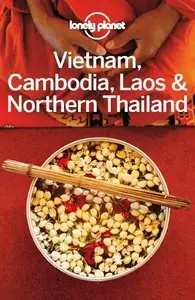 Lonely Planet Vietnam, Cambodia, Laos & Northern Thailand, 4 edition (Travel Guide)