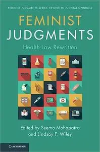 Feminist Judgments: Health Law Rewritten