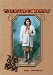 Geronimo (Famous Figures of the American Frontier)