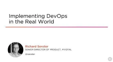 Implementing DevOps in the Real World