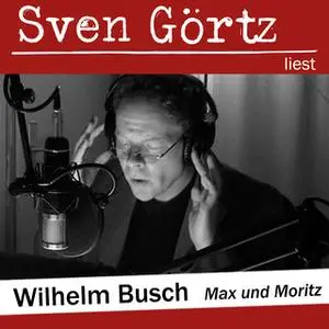 «Max und Moritz» by Wilhelm Busch