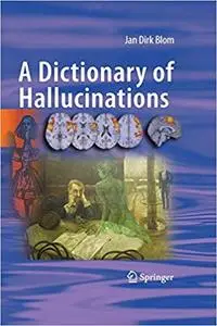 A Dictionary of Hallucinations (Repost)