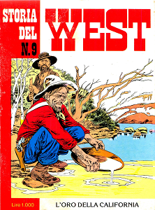 Storia del West - Volume 9 - L'Oro della California