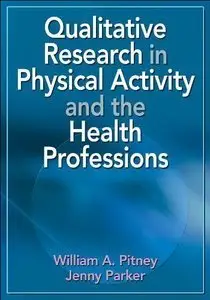 Qualitative Research in Physical Activity and the Health Professions (Repost)