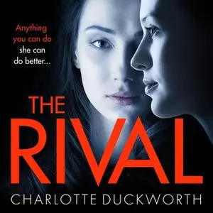 «The Rival» by Charlotte Duckworth